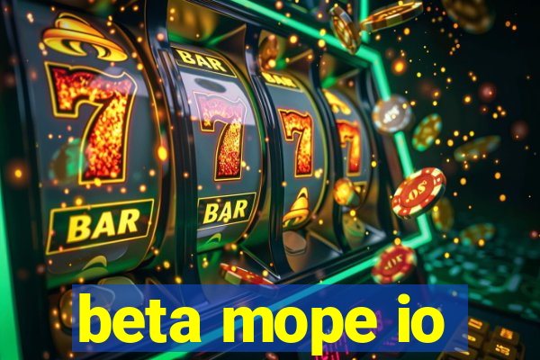 beta mope io